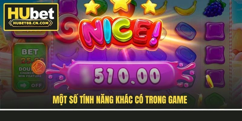 Một số tính năng khác có trong game